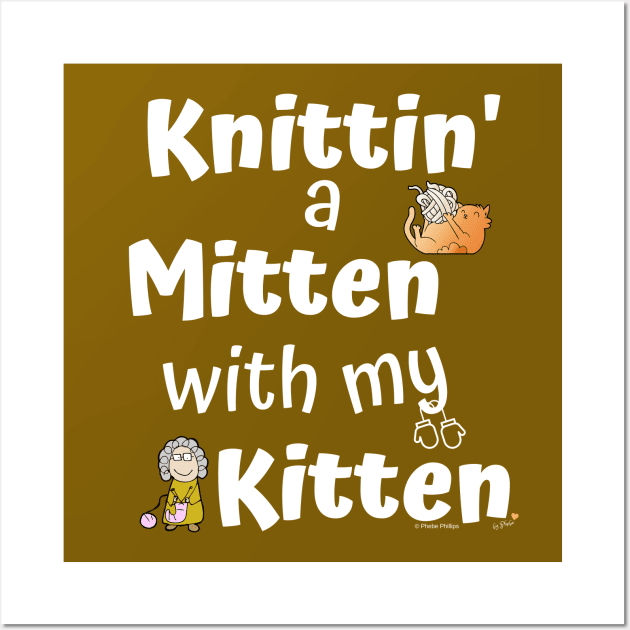 Knittin' a Mitten with my Kitten Wall Art by Phebe Phillips